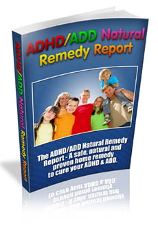 ADHD Natural Remedy Report